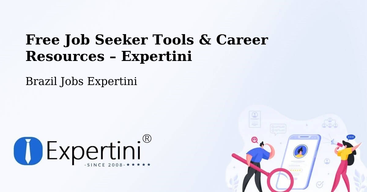 Free Job Seeker Tools & Career Resources – Caetés - Caetés, Brazil Jobs Expertini