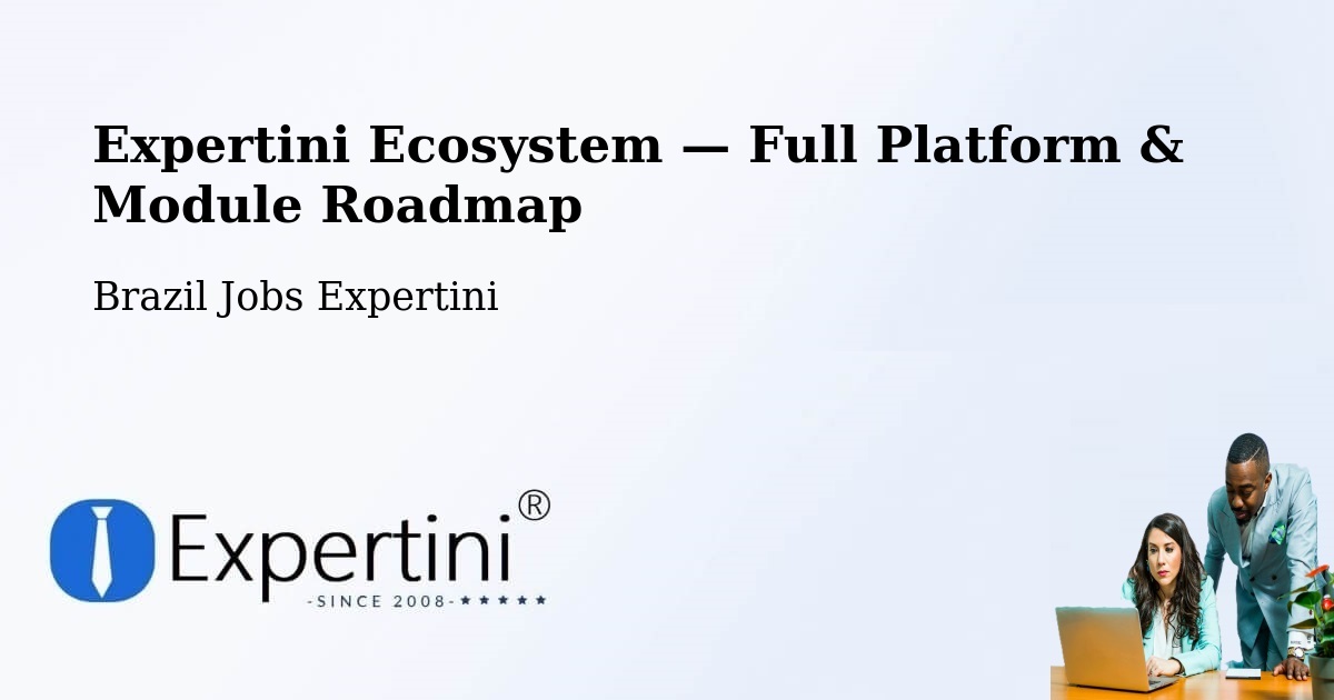 Expertini Ecosystem — Full Platform & Module Roadmap – Caetés