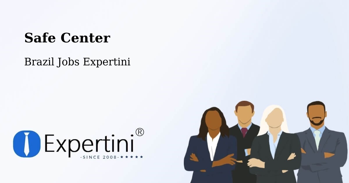 Safety Center – Caetés - Brazil Jobs Expertini